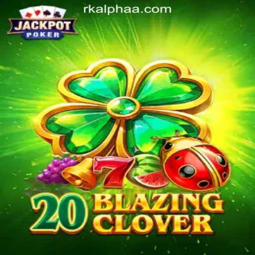 Explore the Thrilling World of 20BlazingClover at Rkalpha Online Casino Philippines