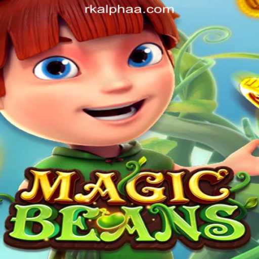 Discover the Enchantment of MAGICBEANS at Rkalpha Online Casino Philippines